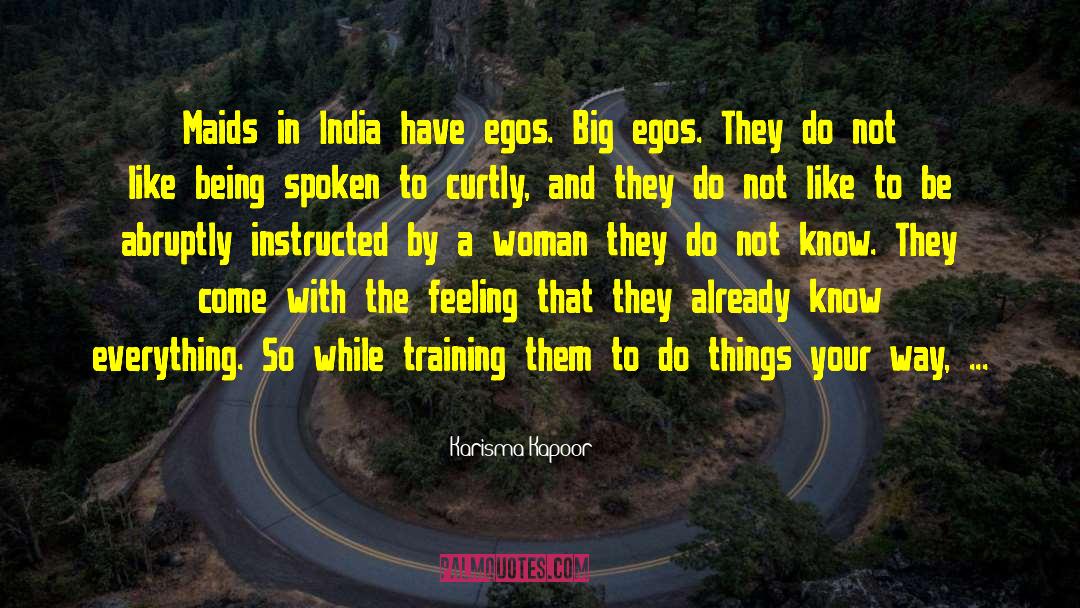 Egos quotes by Karisma Kapoor
