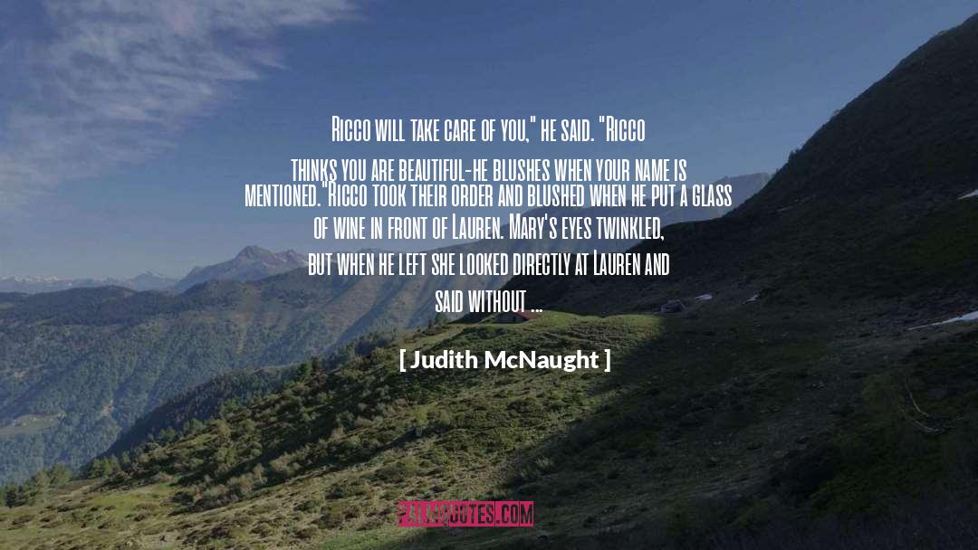 Egotistical quotes by Judith McNaught