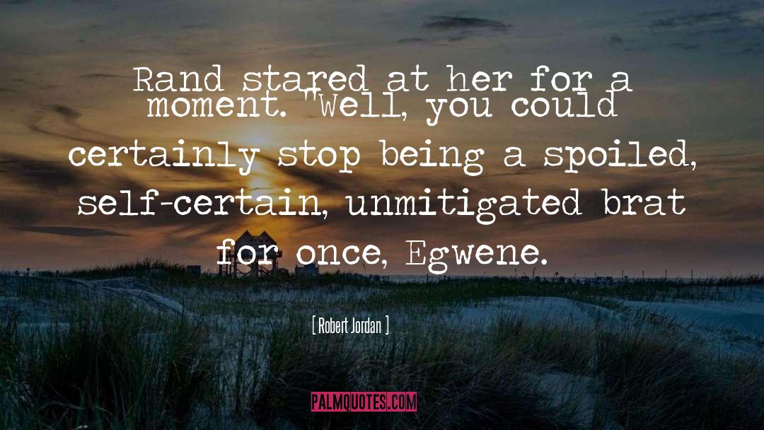 Egwene quotes by Robert Jordan