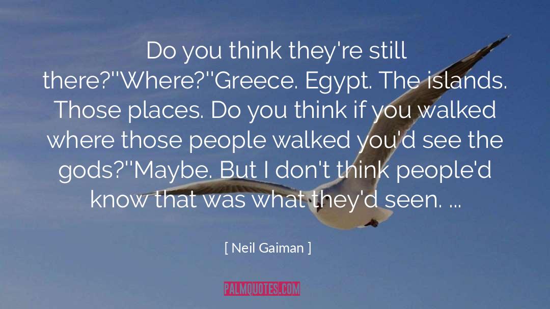 Egypt quotes by Neil Gaiman