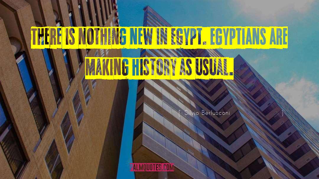 Egyptian Civilization quotes by Silvio Berlusconi