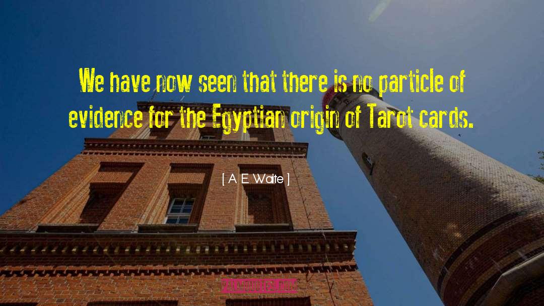 Egyptian quotes by A. E. Waite