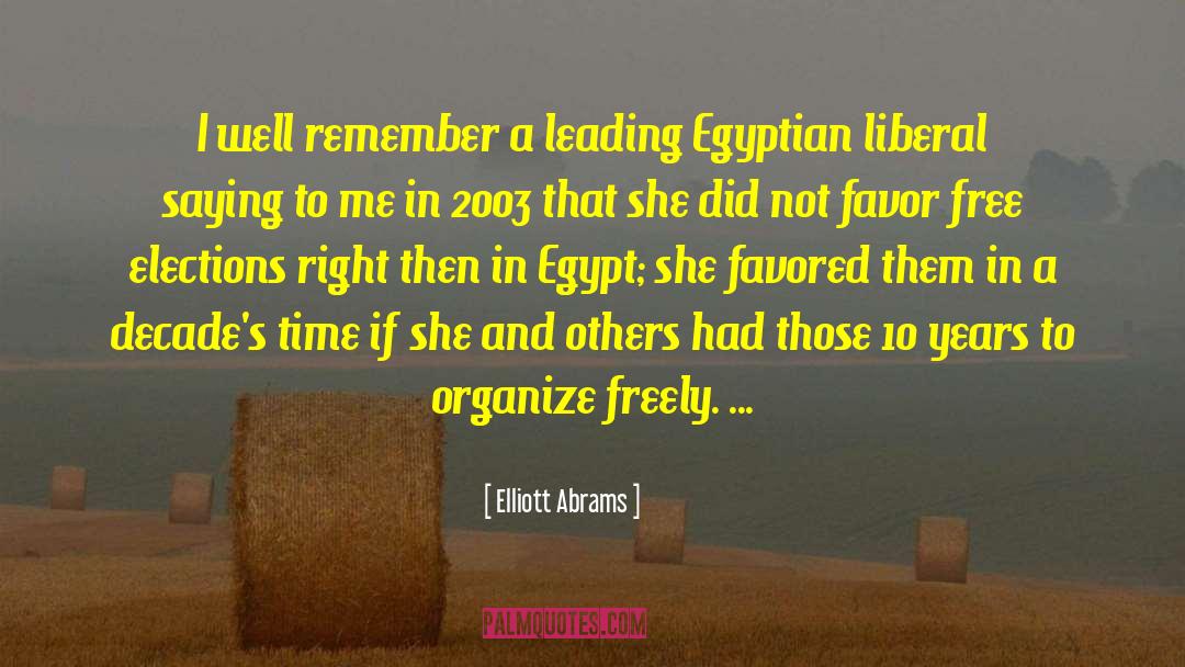 Egyptian Steamnpunk quotes by Elliott Abrams