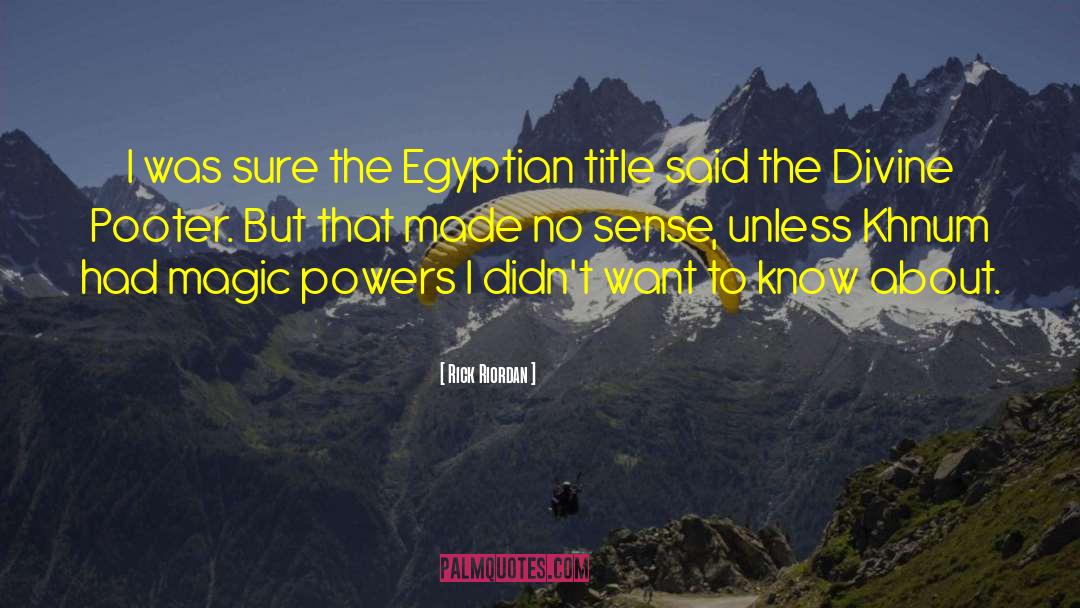 Egyptian Steamnpunk quotes by Rick Riordan