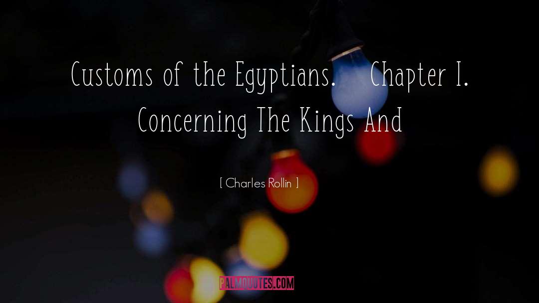 Egyptians quotes by Charles Rollin