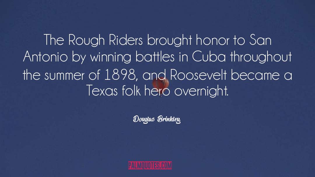 Ehlinger Texas quotes by Douglas Brinkley