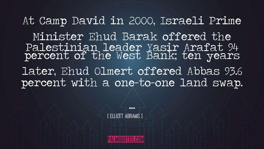 Ehud Barak quotes by Elliott Abrams