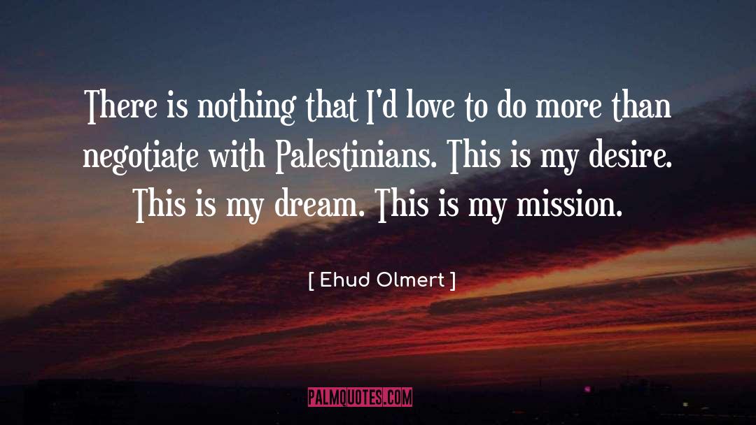 Ehud Barak quotes by Ehud Olmert