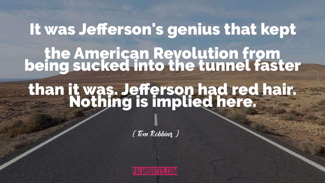 Eiffert Tunnel quotes by Tom Robbins