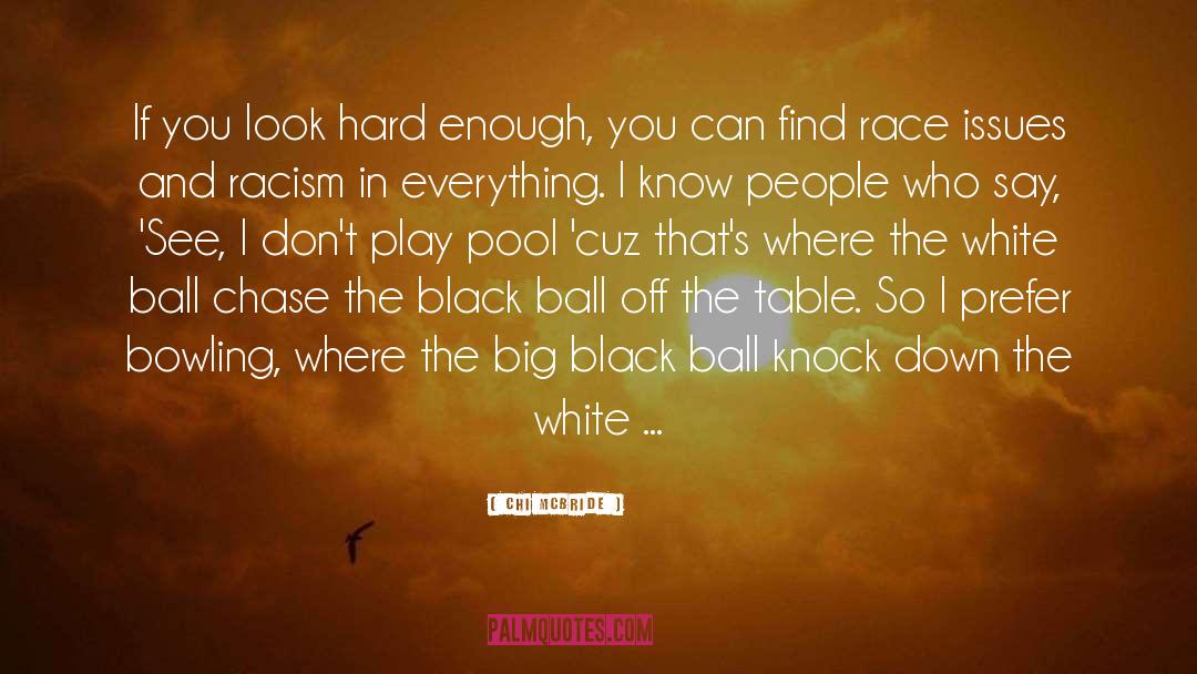 Eight Ball quotes by Chi McBride