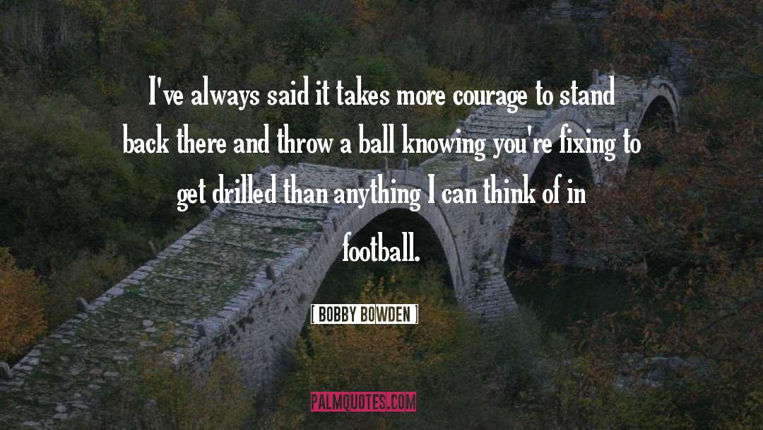 Eight Ball quotes by Bobby Bowden