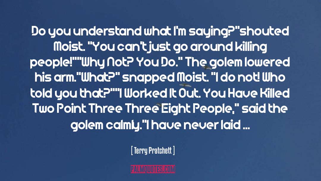 Eight People Eight Life Lessons quotes by Terry Pratchett