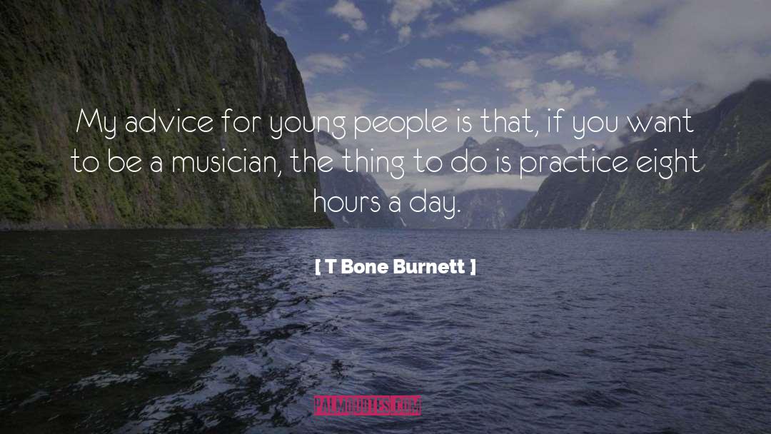 Eight Seconds quotes by T Bone Burnett