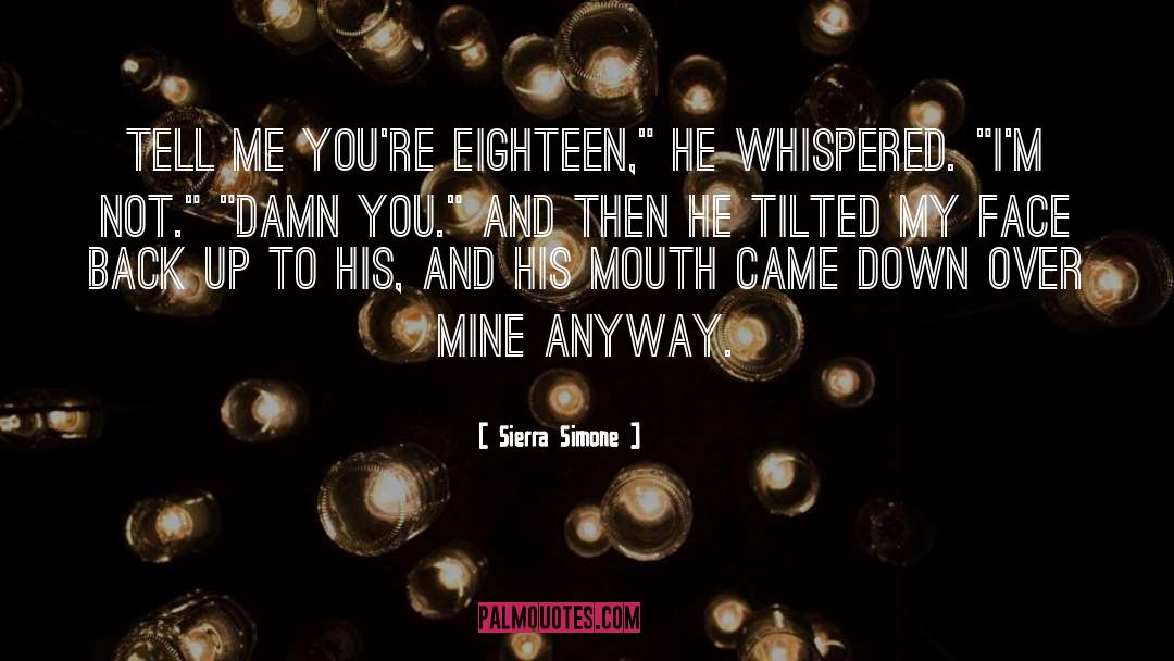Eighteen quotes by Sierra Simone