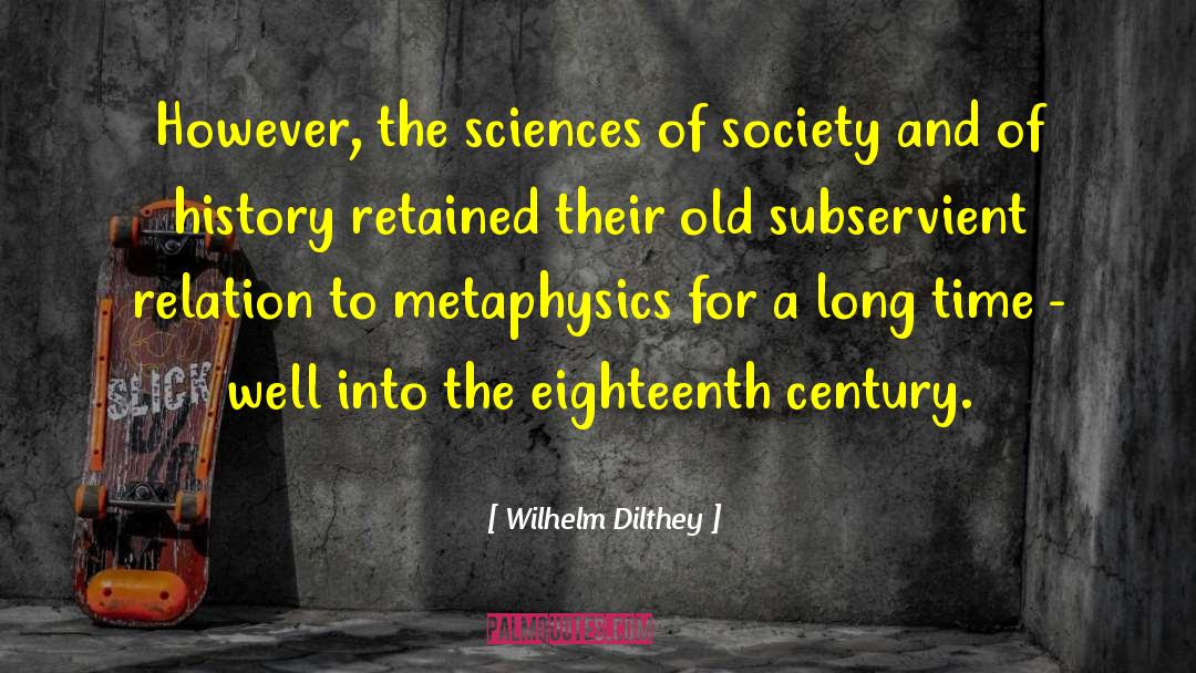 Eighteenth Century quotes by Wilhelm Dilthey