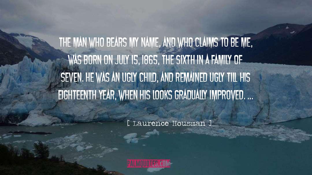 Eighteenth quotes by Laurence Housman