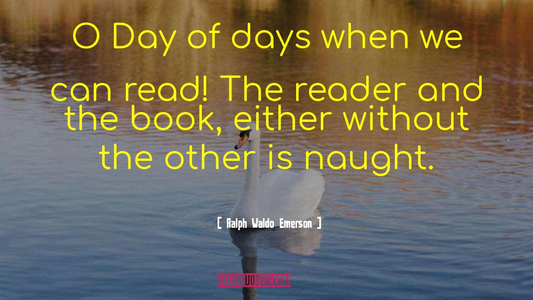 Eighth Day Books quotes by Ralph Waldo Emerson