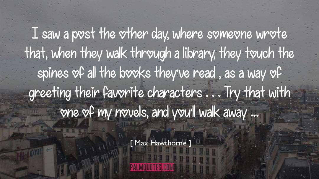 Eighth Day Books quotes by Max Hawthorne