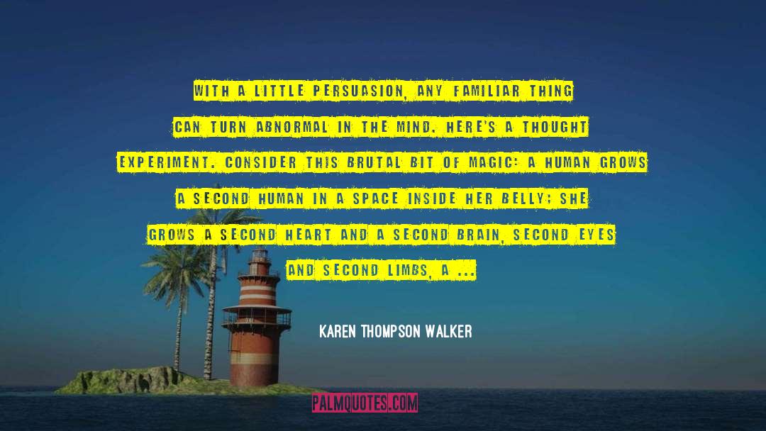 Eila Walker quotes by Karen Thompson Walker