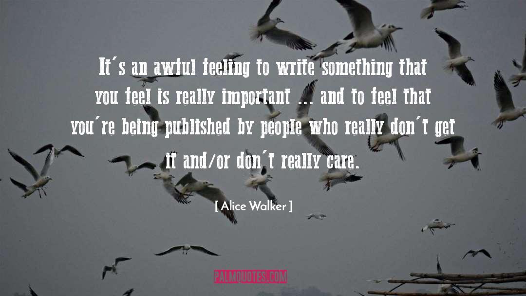 Eila Walker quotes by Alice Walker