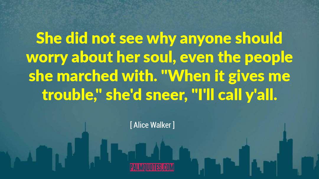 Eila Walker quotes by Alice Walker