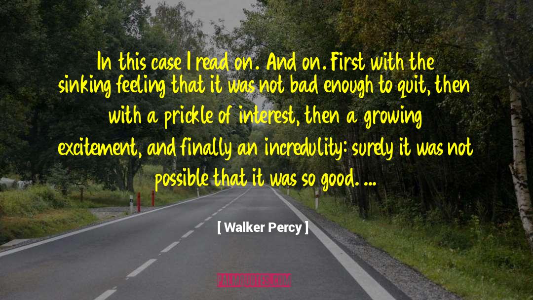 Eila Walker quotes by Walker Percy