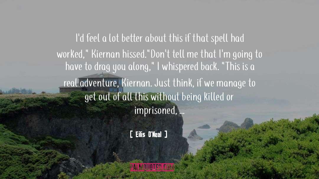 Eilis O Neal quotes by Eilis O'Neal