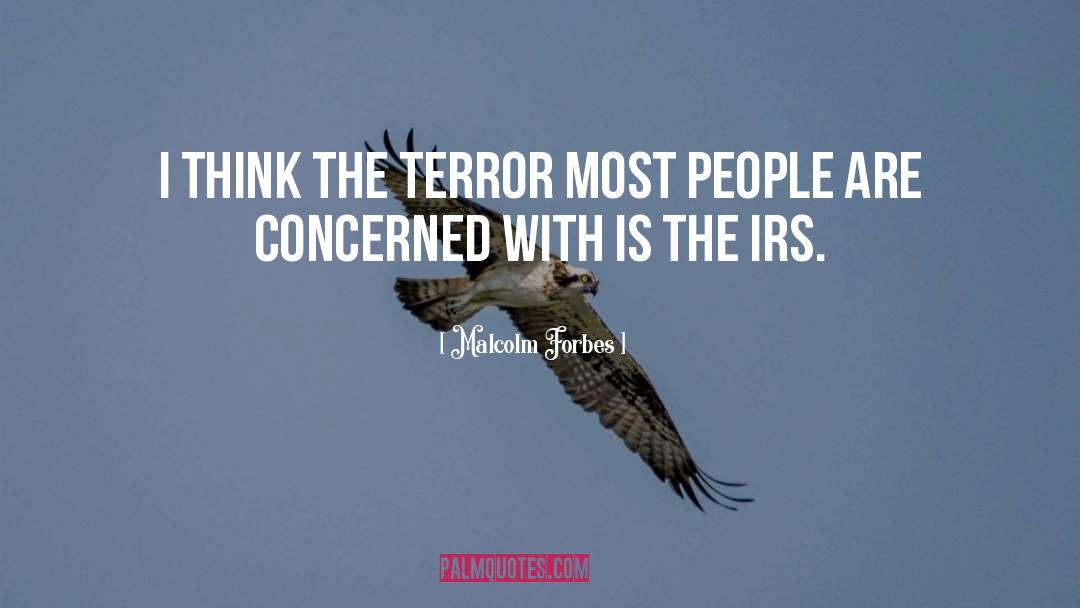 Ein Irs quotes by Malcolm Forbes