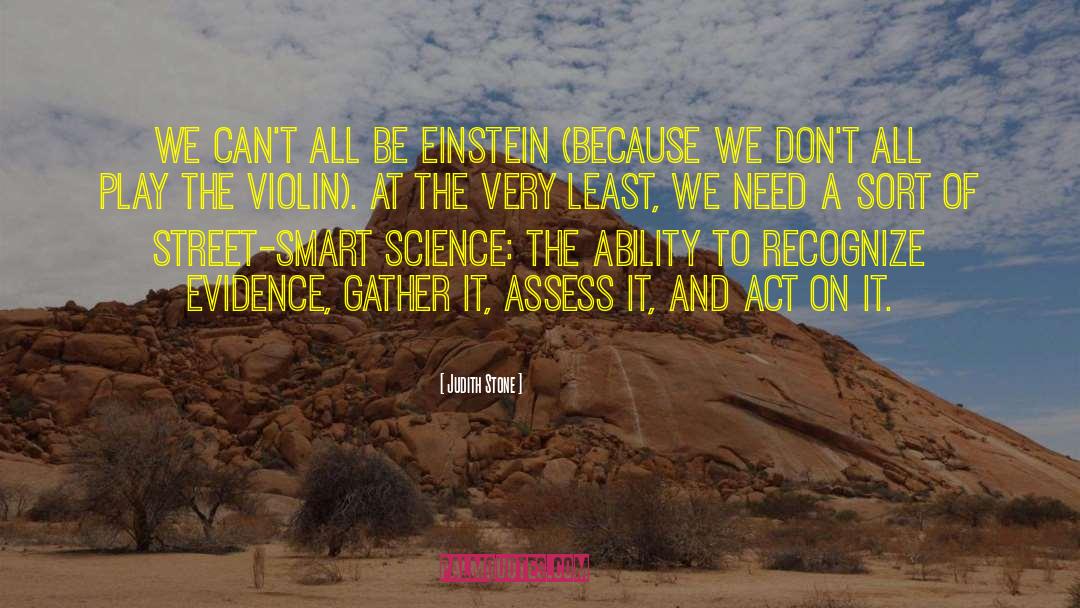 Einstein Of The Reapers quotes by Judith Stone