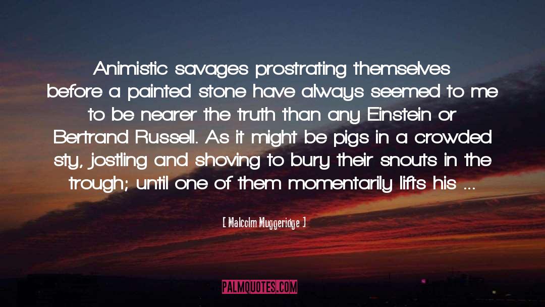 Einstein quotes by Malcolm Muggeridge