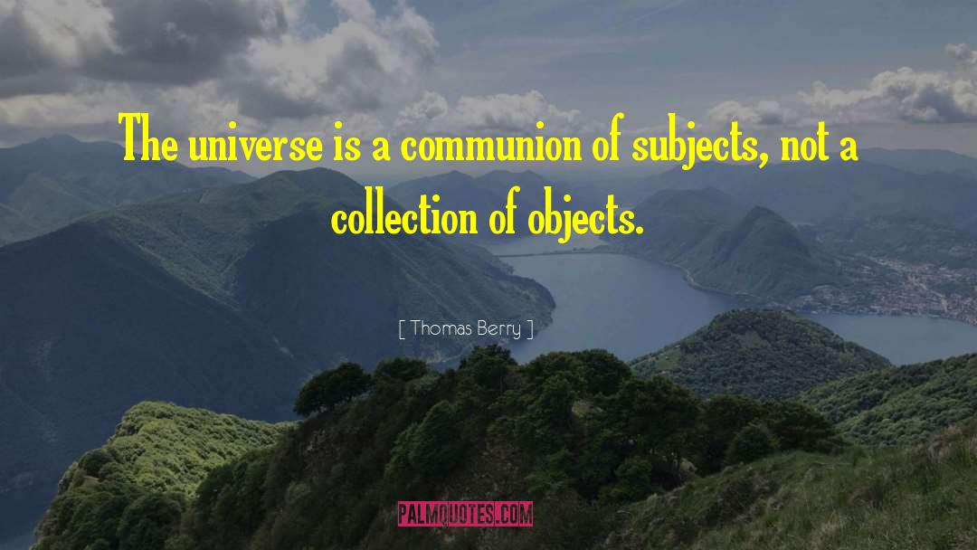 Einsteinian Universe quotes by Thomas Berry