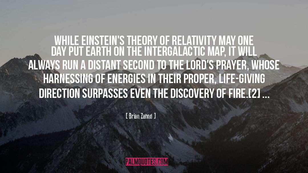 Einsteins Theory Of Relativity quotes by Brian Zahnd