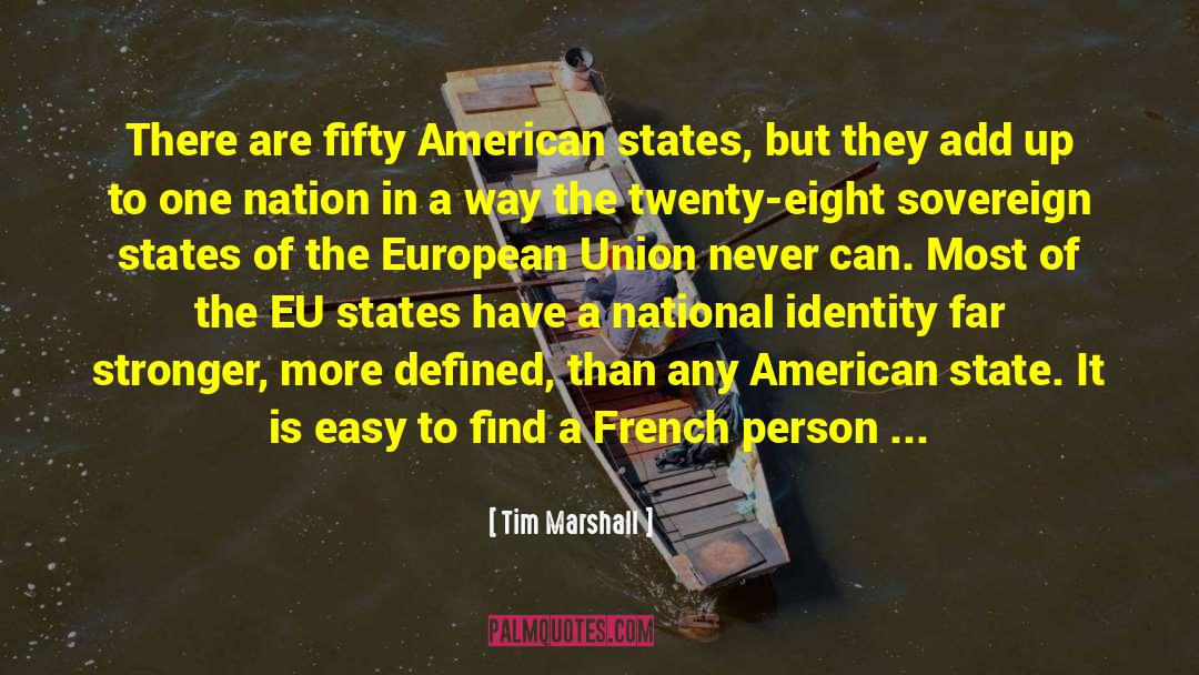 Eipp Eu quotes by Tim Marshall