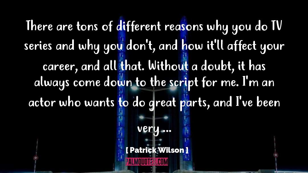 Eit Series quotes by Patrick Wilson