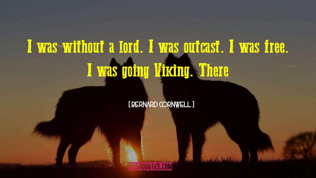 Eivor Viking quotes by Bernard Cornwell