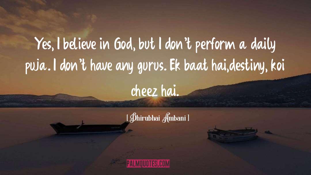 Ek Ajnabee quotes by Dhirubhai Ambani