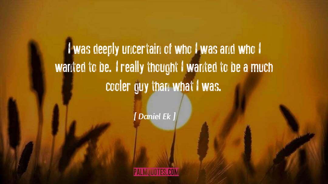 Ek Ajnabee quotes by Daniel Ek