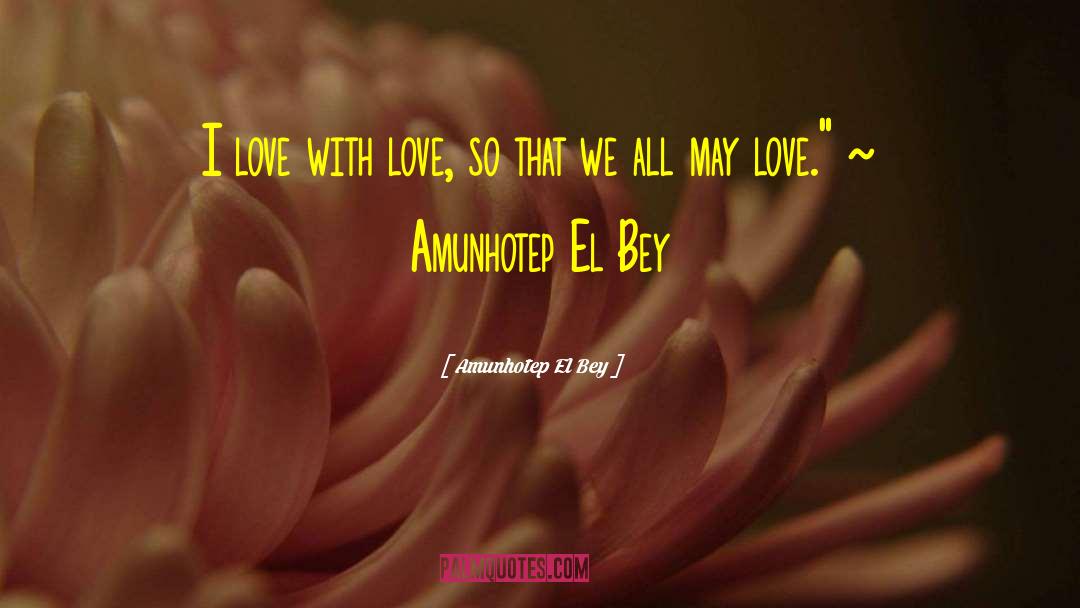 El Cunado quotes by Amunhotep El Bey