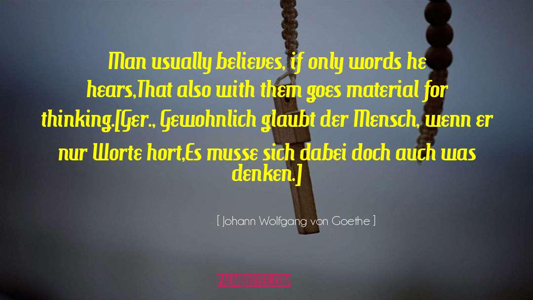 El Es Mio quotes by Johann Wolfgang Von Goethe