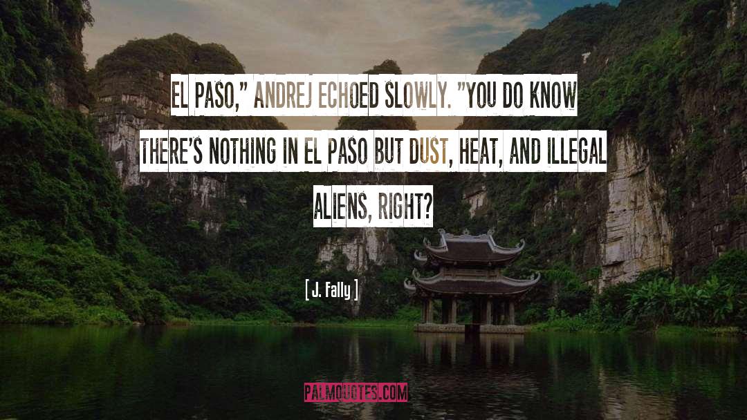 El Paso quotes by J. Fally