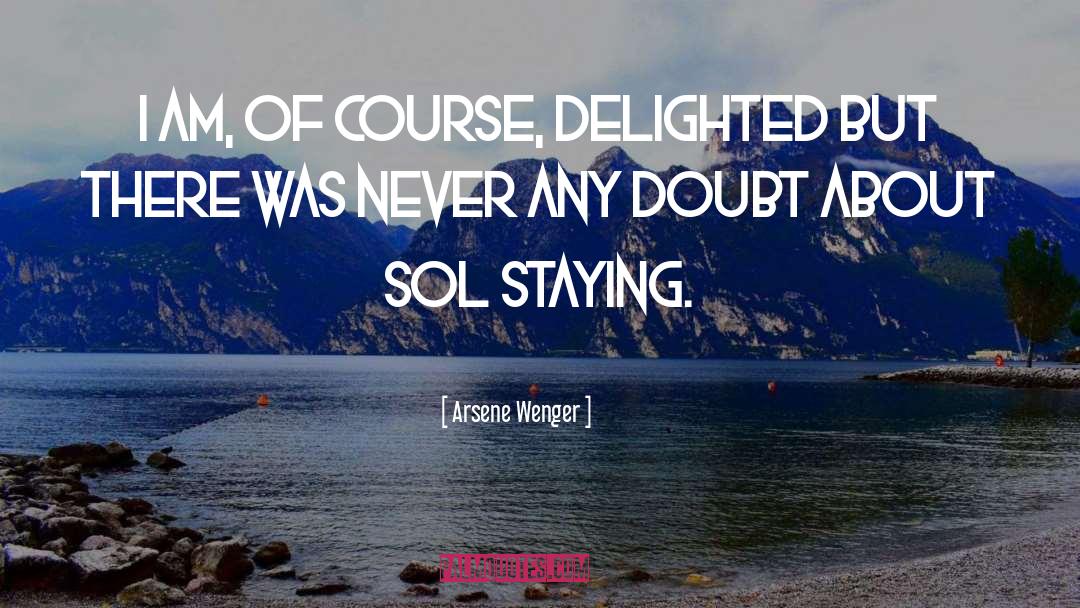 El Sol quotes by Arsene Wenger