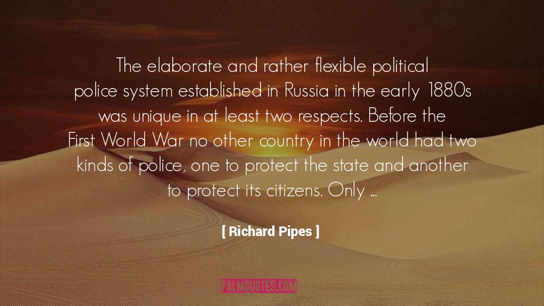 Elaborate quotes by Richard Pipes