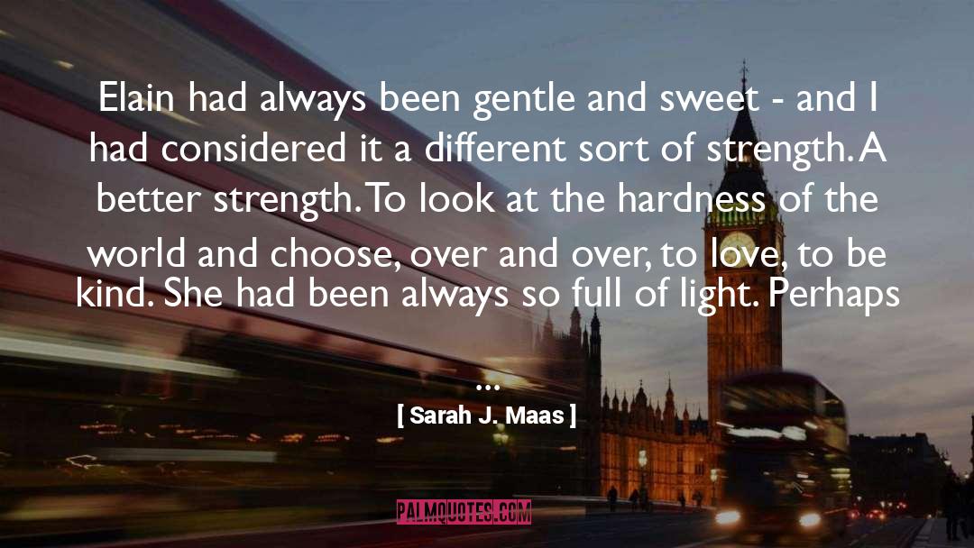 Elain quotes by Sarah J. Maas