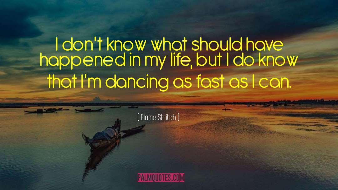 Elaine Stritch quotes by Elaine Stritch