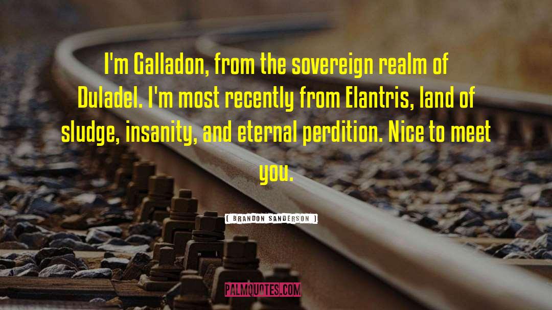 Elantris quotes by Brandon Sanderson