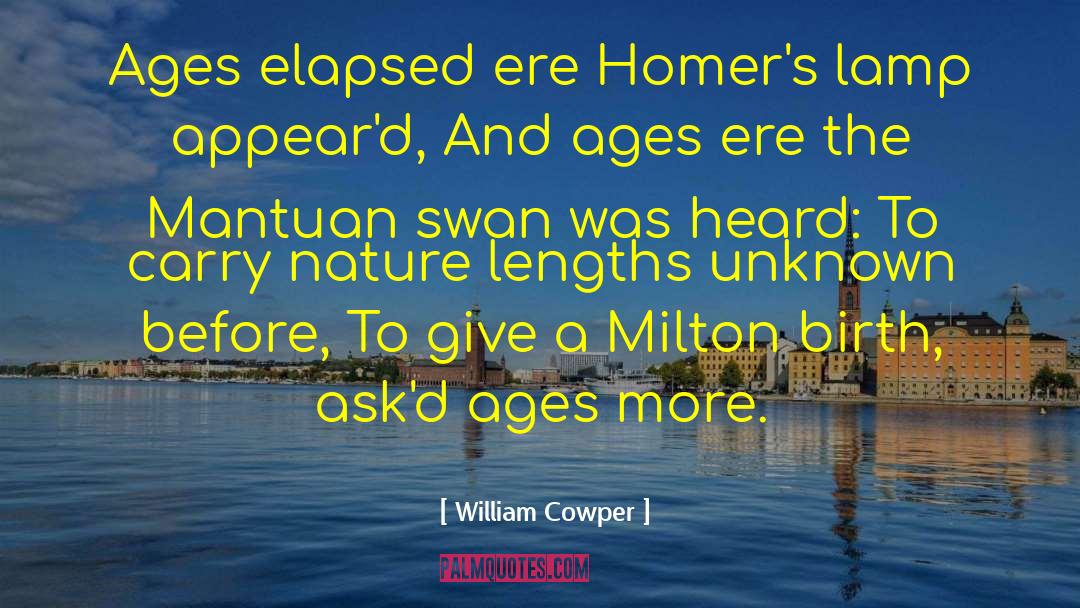 Elapsed quotes by William Cowper
