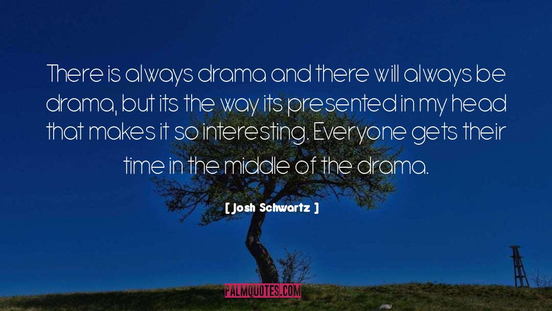 Elasped Time quotes by Josh Schwartz