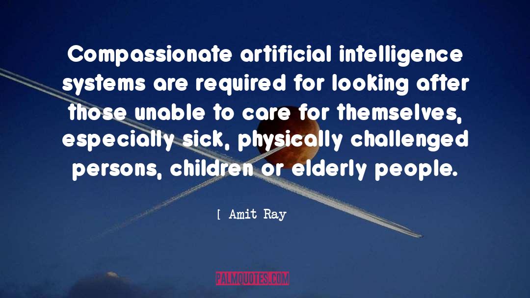 Elder Care quotes by Amit Ray