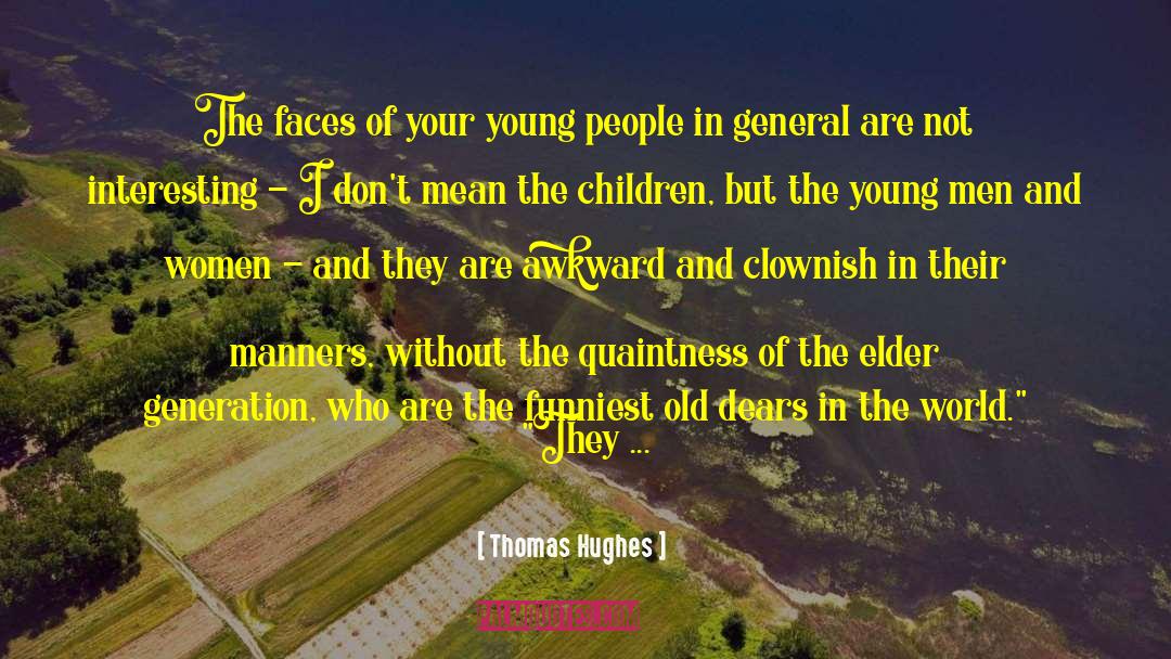 Elder Paisios quotes by Thomas Hughes