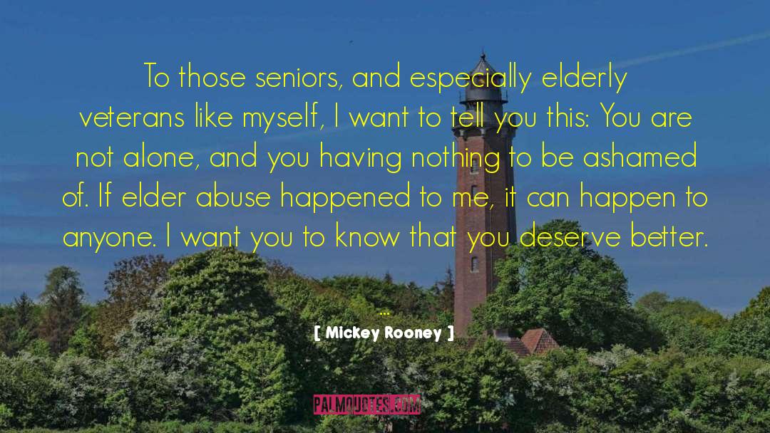 Elder Vara quotes by Mickey Rooney